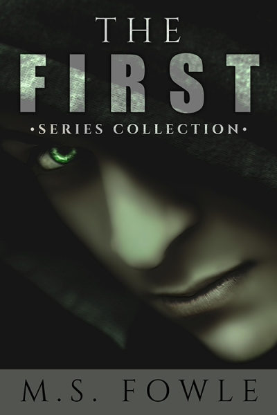 The First Series Collection by M.S. Fowle